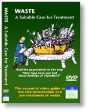 A suitable case for treatment - Describes the requirements for waste characterisation and pre-treatment