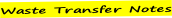 Waste Transfer Notes