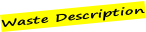 Waste Description